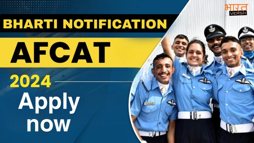 AFCAT Bharti Notification 2024