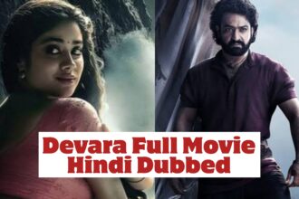 Devara Full Movie Hindi Dubbed Release Date 2024