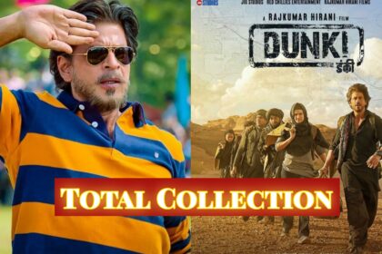 Dunki Total Worldwide Box Office Collection